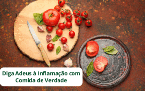 7 Alimentos Anti-Inflamatórios que Transformam Sua Saúde no Dia a Dia